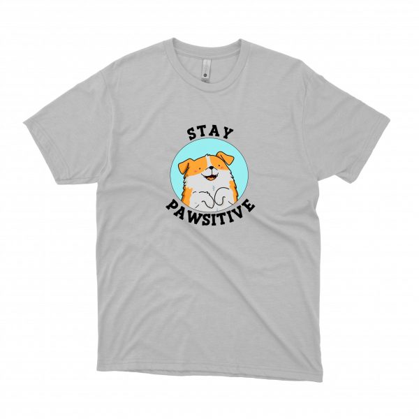 Stay Pawsitive T - Shirt Grey