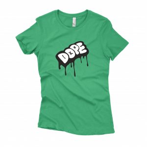 Lady Dope Design Kelly Green